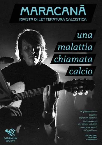 Direttamente Dal Produttore Maracanà. Rivista di letteratura calcistica (2026). Vol. 2 Una malattia chiamata calcio. Calcio e intellettuali