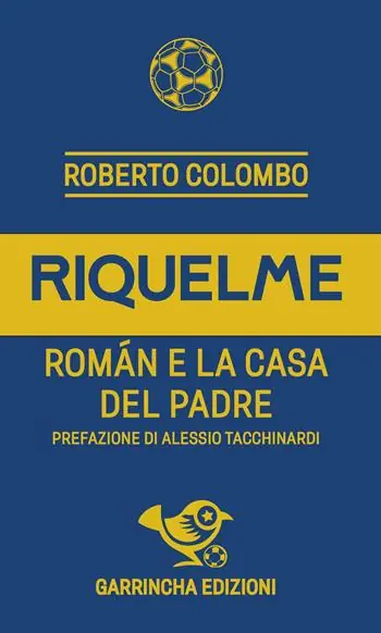 Bestseller Riquelme. Román e la casa del Padre