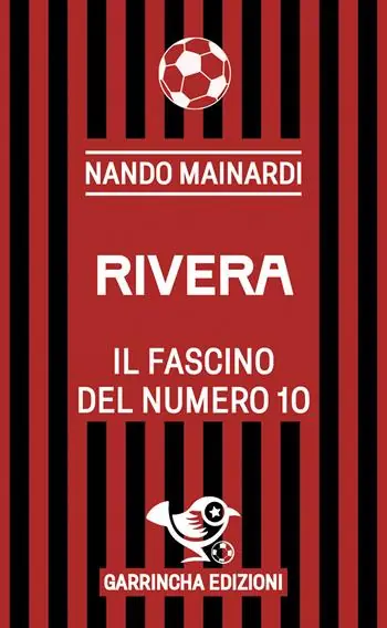 Super Prezzo Rivera. Il fascino del numero 10