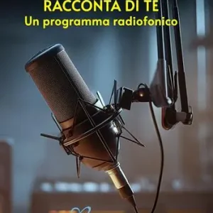 Racconta di te. Un programma radiofonico Offerta Lampo