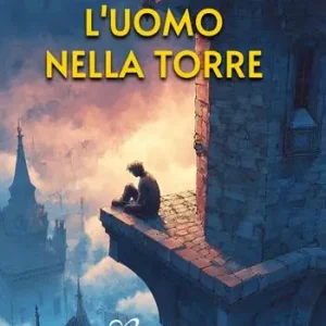 Offerta Speciale L‘uomo nella torre