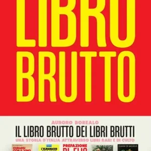 Il libro brutto dei libri brutti Compra Online