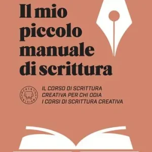 Acquista Ora Il mio piccolo manuale di scrittura