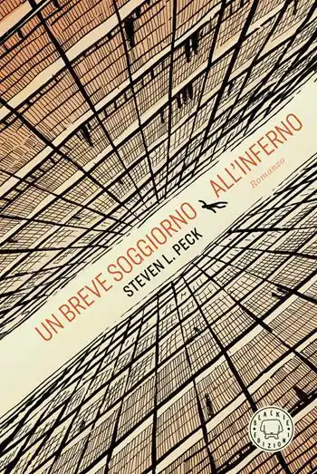 Non Perdere Un breve soggiorno all‘inferno