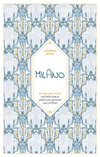 Milano. Journal book. Create your book. Ediz. illustrata Offerta Speciale