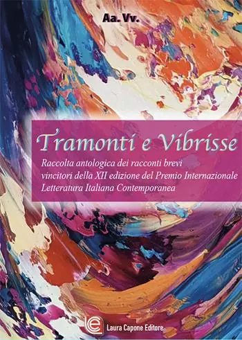 Tramonti e bibrisse. Antologia di racconti della XII edizione del Premio internazionale letteratura italiana contemporanea Occasione Imperdibile