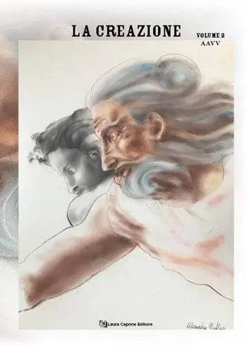 Promo Stagionale La creazione. Antologia di racconti della XIII edizione del Premio internazionale letteratura italiana contemporanea. Ediz. illustrata. Vol. 2