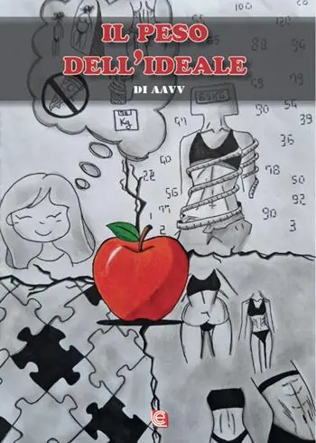 Bestseller Il peso dell‘ideale. Premio Internazionale Letteratura Italiana Contemporanea. Racconti e poesie dalle scuole