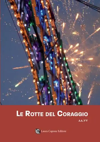 Consegna Rapida Le rotte del coraggio