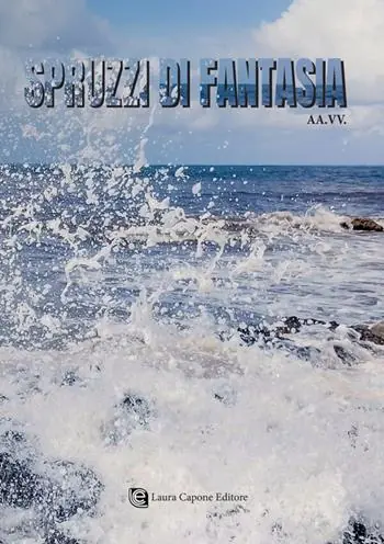 Non Perdere Spruzzi di fantasia. Nuova ediz.
