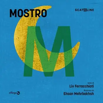 Mostro. Ediz. a colori Spedito Oggi