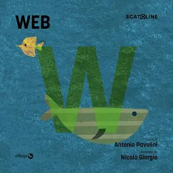 Novità Web. Ediz. illustrata