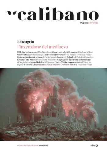 Prezzo Conveniente Calibano. L‘Opera e il mondo. Vol. 8 L‘ invenzione del Medioevo/Lohengrin