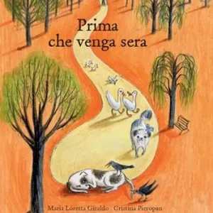 Prima che venga sera Must-Have