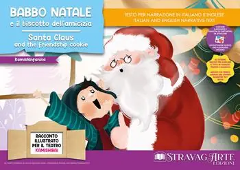 Babbo Natale e il biscotto dell‘amicizia. Storia kamishibai. Ediz. italiana e inglese. Con QR code per traduzioni (FR/DE/ES) e materiali didattici aggiuntivi. Con burattini di cartoncino da ritagliare. Con flashcards Di Tendenza