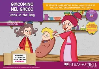 Giacomino nel sacco. Storia kamishibai. Ediz. italiana e inglese. Con QR code per traduzioni (FR/DE/ES) e materiali didattici stampabili. Con burattini da ritagliare. Con flashcards Ordina Subito