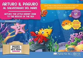 Vendita Finale Arturo il paguro al salvataggio del mare. Storia kamishibai. Ediz. italiana e inglese. Con burattini da ritagliare. Con flashcards. Con materiali educativi stampabili