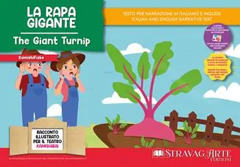 La rapa gigante. Storia kamishibai. Ediz. italiana e inglese. Con burattini da ritagliare. Con flashcards. Con materiali educativi stampabili Pagamento Sicuro