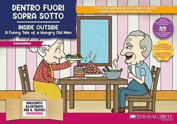 Dentro fuori sopra sotto. Storia kamishibai. Ediz. italiana e inglese. Con QR code per traduzioni (FR/DE/ES) e materiali didattici aggiuntivi. Con burattini di cartoncino. Con flashcards Promozione