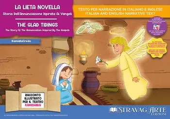 Promozione La lieta novella. Storia dell‘annunciazione ispirata ai Vangeli. Storia kamishibai. Ediz. italiana e inglese. Con burattini da ritagliare. Con flashcards. Con materiali educativi stampabili