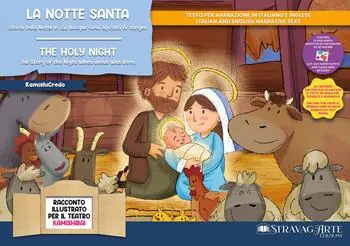 Popolare La notte santa. Storia della notte in cui nacque Gesù ispirata ai Vangeli. Storia kamishibai. Ediz. italiana e inglese. Con burattini. Con flashcards. Con materiali educativi stampabili