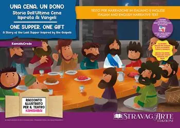 Una cena, un dono. Storia dell‘ultima cena ispirata ai Vangeli. Storia kamishibai. Ediz. italiana e inglese. Con QR Code. Con burattini di cartoncino da ritagliare. Con flashcards Acquista Ora