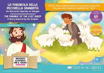 La parabola della pecorella smarrita. Un racconto ispirato ai Vangeli. Storia kamishibai. Ediz. italiana e inglese. Con QR code per traduzioni (FR/DE/ES) e materiali educativi stampabili. Con burattini di cartoncino. Con flashcards Reso Gratuito