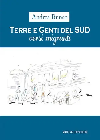 Terre e genti del Sud. Versi migranti Soddisfatti O Rimborsati