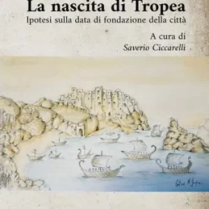 Affare La nascita di Tropea. Ipotesi sulla data di fondazione della città