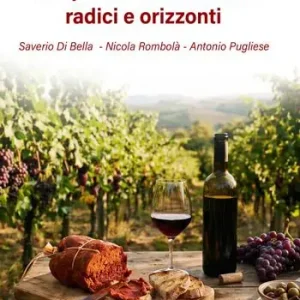 Offerta Del Giorno ‘Nduja e vini di Calabria radici e orizzonti