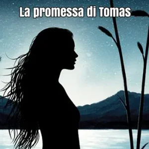Scelto Dai Clienti La promessa di Tomas