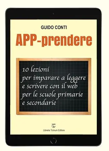 Ordina Subito APP-prendere. 10 lezioni per imparare a leggere e scrivere con il web per le scuole primarie e secondarie