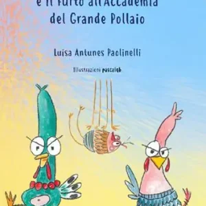 Prezzo Di Fabbrica Piripiri e il furto all‘Accademia del Grande Pollaio