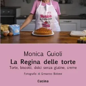 La regina delle torte. Torte, biscotti, dolci senza glutine, creme Saldi