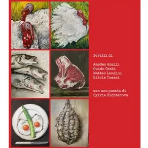 Soddisfatti O Rimborsati Gastronomie padane. Catalogo della mostra