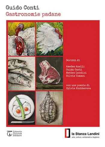 Soddisfatti O Rimborsati Gastronomie padane. Catalogo della mostra
