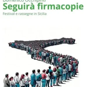 Seguirà firmacopie. Festival e rassegne in Sicilia Prezzo Scontato