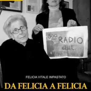 Da Felicia a Felicia. In ricordo di Peppino Impastato Compra Oggi Stesso