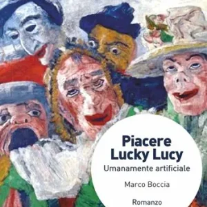 Offerta Speciale Piacere Lucky Lucy. Umanamente artificiale