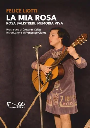 La mia rosa. Rosa balistreri, memoria viva Compra Adesso