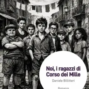 Noi, i ragazzi di Corso dei Mille Spedito Oggi