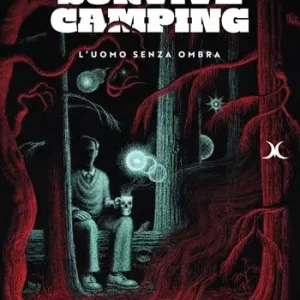 Saldi L‘uomo senza ombra. How to survive camping