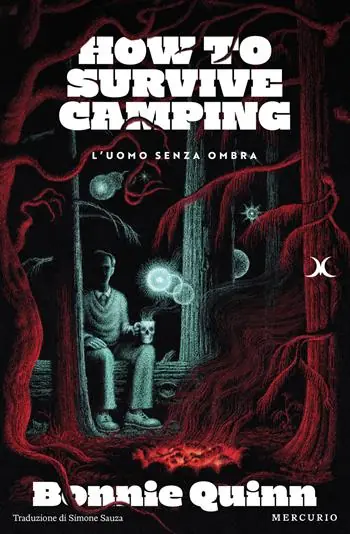 Saldi L‘uomo senza ombra. How to survive camping