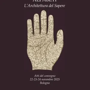 Ultimissimo Modello Alfabeti. L‘architettura del sapere