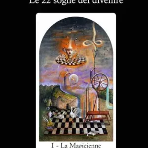 Le tarot mystique. Le 22 soglie del divenire Compra Adesso