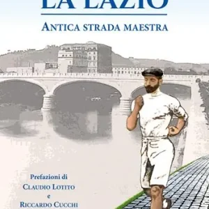 La Lazio, antica strada maestra Consegna Rapida