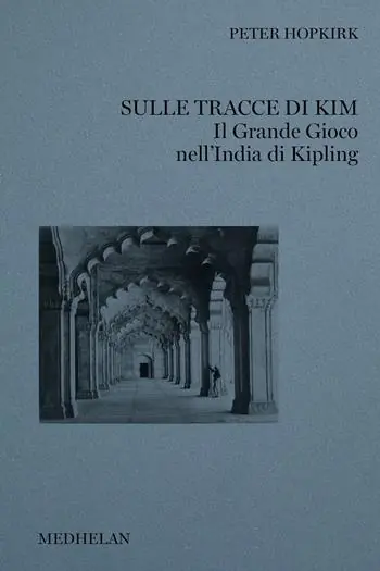 Direttamente Dal Produttore Sulle tracce di Kim. Il grande gioco nell‘India di Kipling