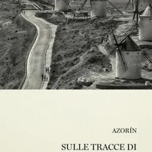 Promo Stagionale Sulle tracce di don Chisciotte