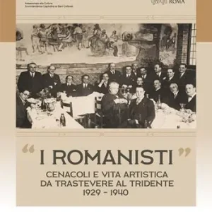 Compra Oggi Stesso «I Romanisti». Cenacoli e vita artistica da Trastevere al Tridente 1929-1940