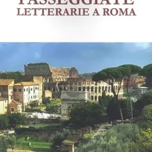 Affare Passeggiate letterarie a Roma